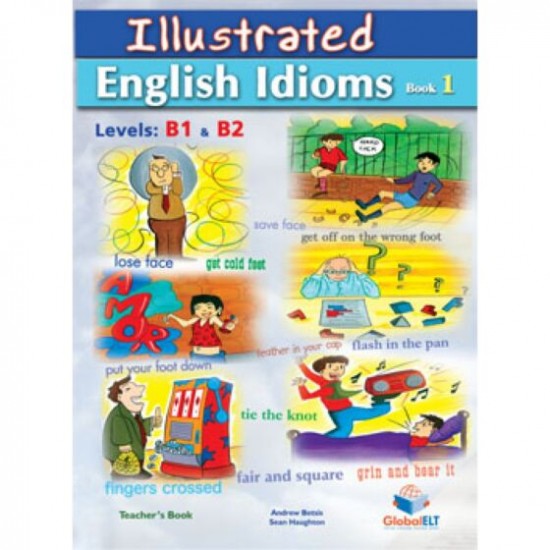 Illustrated English Idioms 1 b1-b2 Tchr's